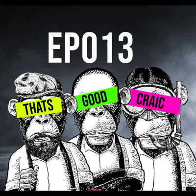 The Thats Good Craic Podcast
