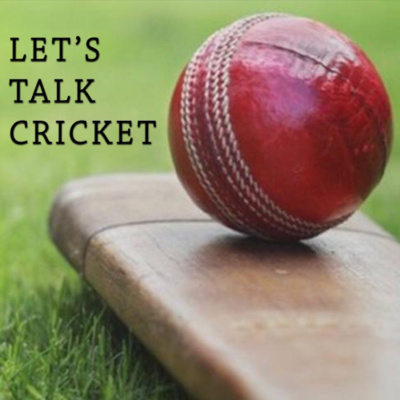Lets Talk Cricket