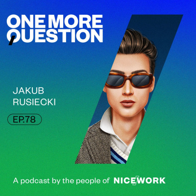 One More Question