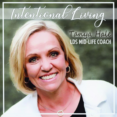 Intentional Living With Tanya Hale