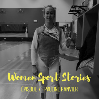 Episode 7 : Pauline Ranvier