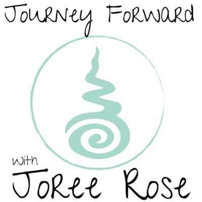 Journey Forward With Joree Rose