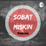 Sobat Miskin Podcast
