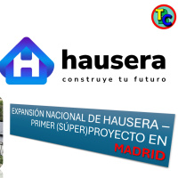 EXPANSIÓN NACIONAL DE HAUSERA – PRIMER (SÚPER)PROYECTO EN MADRID
