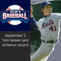 September 1 Tom Seaver sets strikeout record