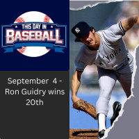 September 4 - Ron Guidry wins 20th