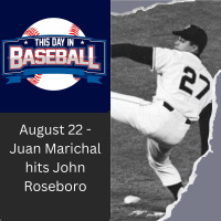 August 22 = Juan Marichal hits John Roseboro