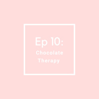 MPS Ep 10: Chocolate Therapy
