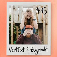 Folge 15: Verflixt  zugenäht