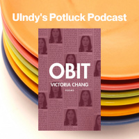 UIndys Potluck Podcast - SEASON 3 – EPISODE 4 – Victoria Chang