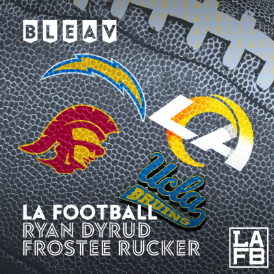 Bleav In La Football With Ryan Dyrud And Talon Graff