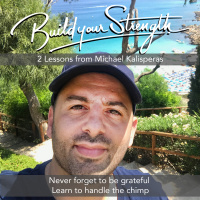 Episode 6 - 2 Lessons from Michael Kalisperas