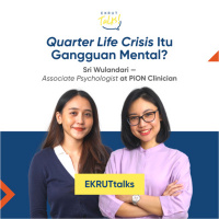 Episode - 40 Bijak dalam Menghadapi Quarter Life Crisis | Tips dari Psikolog Klinis, Sri Wulandari