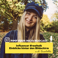 #1 Influencer #realtalk mit Charlotte Weise