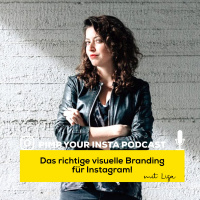 #22 Das richtige Branding auf Instagram!