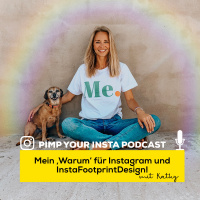 #21 Mein Warum für Instagram und mein Business!