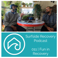 Fun in Recovery