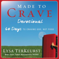 Made to Crave Devotional: 60 Days to Craving God, Not Food Audiobook
