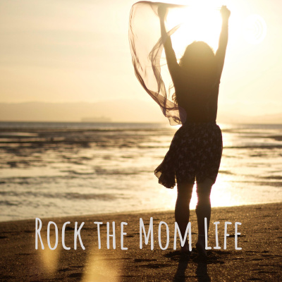 Rock The Mom Life