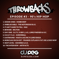Throwbacks #3 - 90s Hip Hop