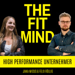 Thefitmind - Als Unternehmer Zum High Performer. Ziele Schneller Erreichen