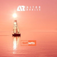Sunsets with Aitor Robles- Special 10 Anniversary