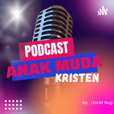 Podcast Anak Muda Kristen