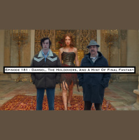 181. Damsel, The Holdovers, And A Hint Of Final Fantasy