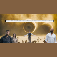 180. Dune Part 2, American Fiction, An Enemy of the People, and Shogun