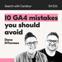 Common GA4 Mistakes to Avoid | Dana DiTomaso