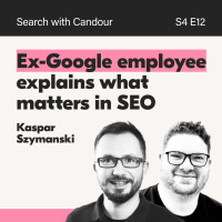Ex-Google senior employee Kaspar Szymanski explains what really matters in SEO