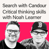 Critical Thinking Skills for SEO with Noah Learner