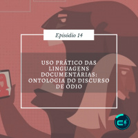 14. Uso prático das linguagens documentárias: ontologia do discurso de ódio
