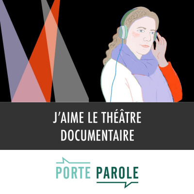 Jaime Le Théâtre Documentaire