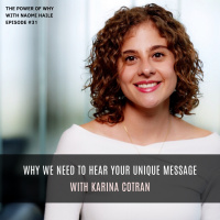 Why We Need to Hear Your Unique Message | Karina Cotran