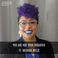 You Are Not Your Thoughts | Meghan Wills