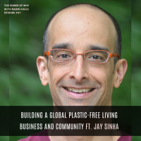 Building a Global Plastic-Free Living Business and Community | Jay Sinha
