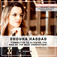 What It Means to Bet on Yourself with Dhouha Haddad