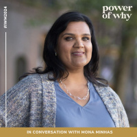 How You See the World is Your Competitive Edge, $300 Million Investment Fund Focused on Women-Led Companies with Mona Minhas