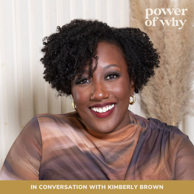 Power Of Why With Naomi Haile
