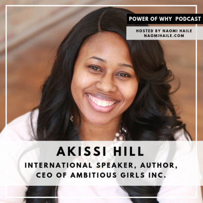 Power Of Why With Naomi Haile