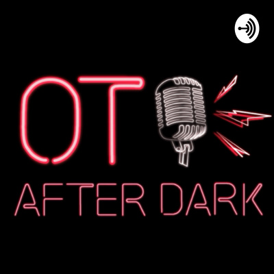Ot After Dark
