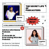 The Secret Life Of Podcasters Ft Angelica Vallecillo