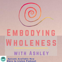 Embodying Wholeness