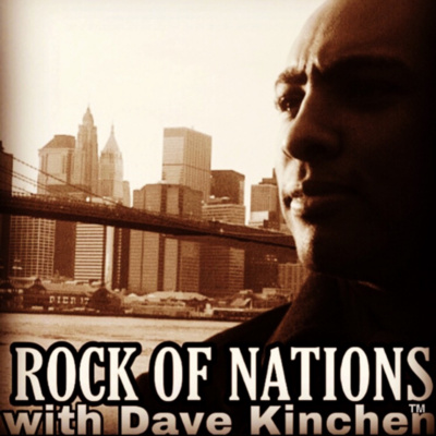 Rock Of Nations With Dave Kinchen