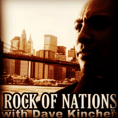 Rock Of Nations With Dave Kinchen