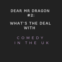 2. Whats the deal with Comedy in the UK - with Victor Patrascan and Claudiu Ene