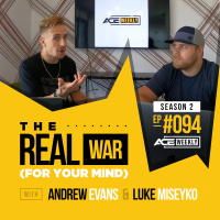 The Real War (For Your Mind) - ACEWEEKLY094