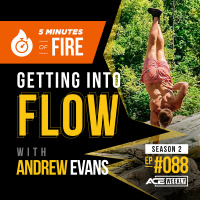 5MOF - Getting Into FLOW - ACEWEEKLY088