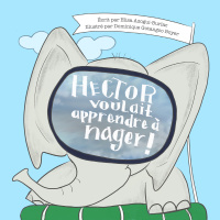 Histoire : Hector veut apprendre à nager